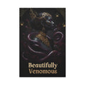 Beautifully Venomous Matte Canvas
